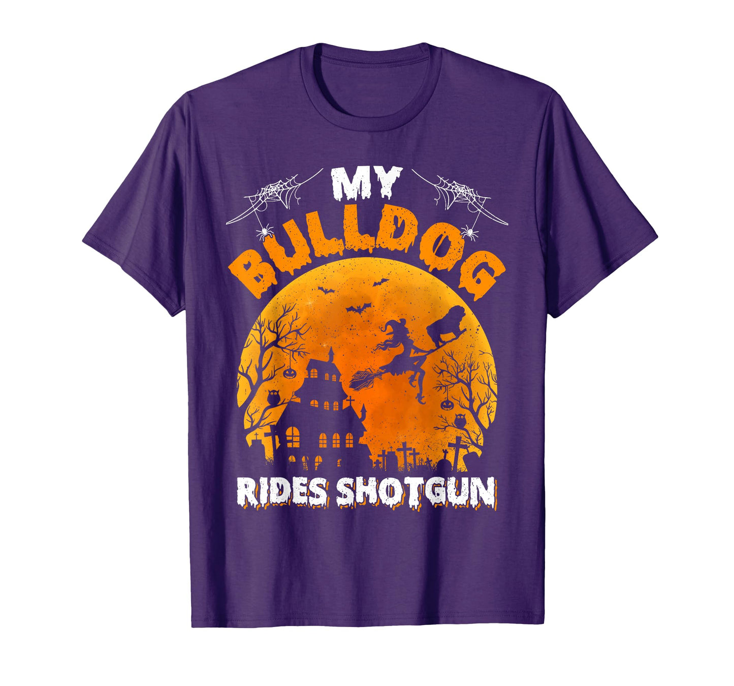 My Bulldog Ride Shotgun Funny Bulldog Halloween T-Shirt for Men Women Kids