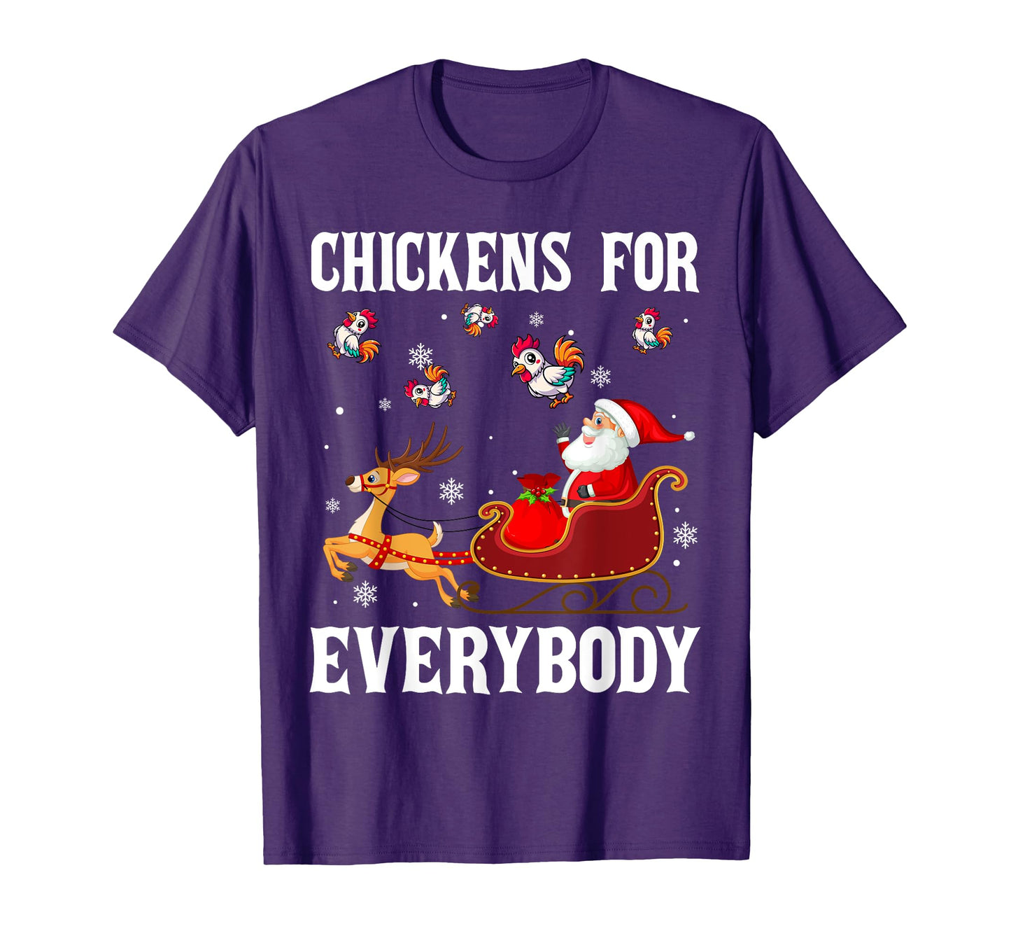 Chickens For Everybody Christmas Santa Claus Chicken Xmas T-Shirt