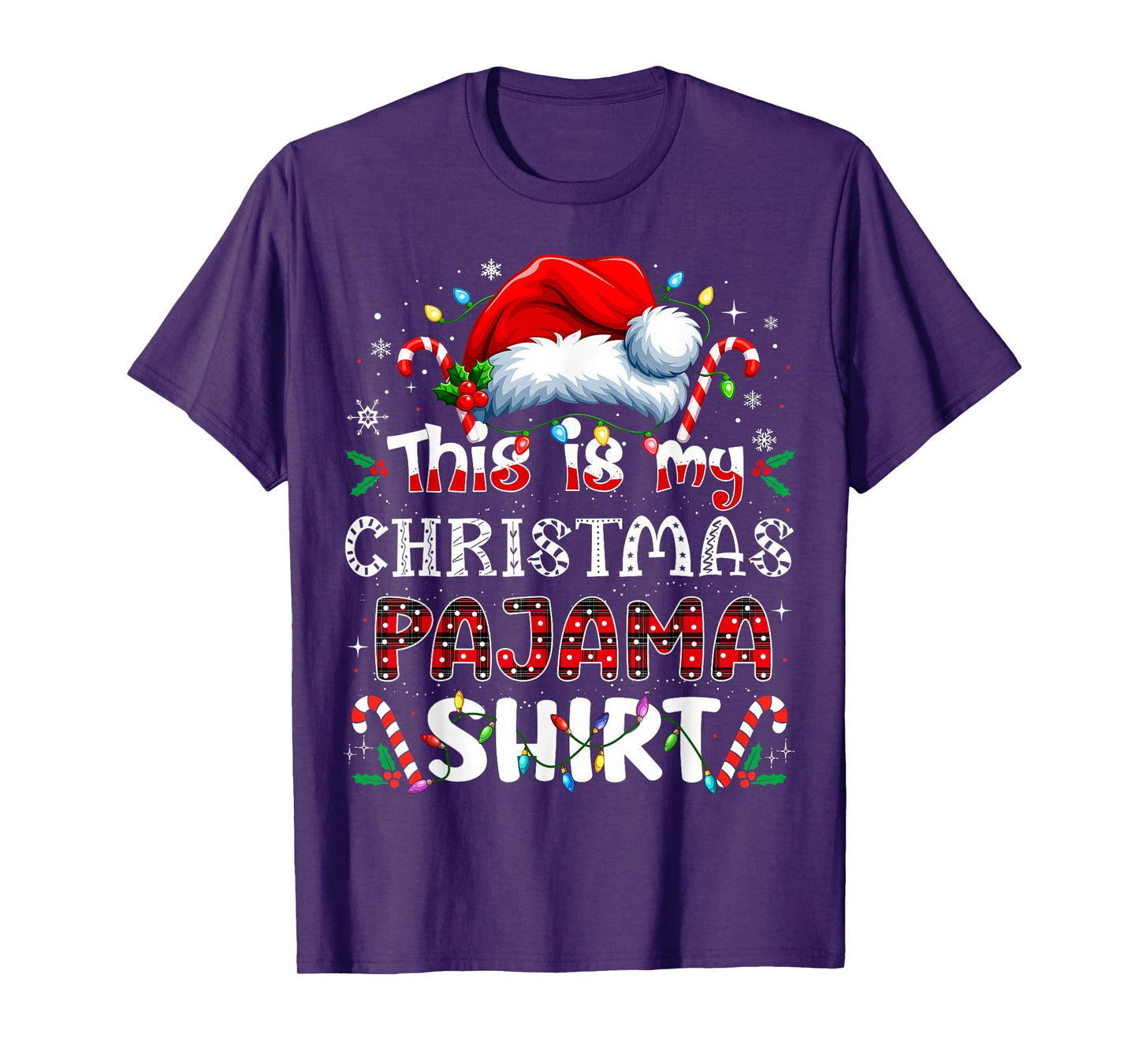 This is My Christmas Pajama Shirt Funny Xmas PJs Men Women T-Shirt