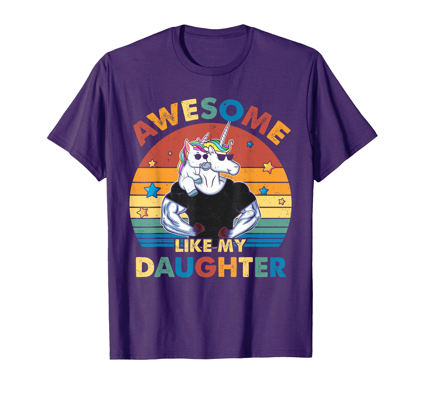 Unicorn Dad Awsome Like My Daughter Happy Father's Day T-Shirt