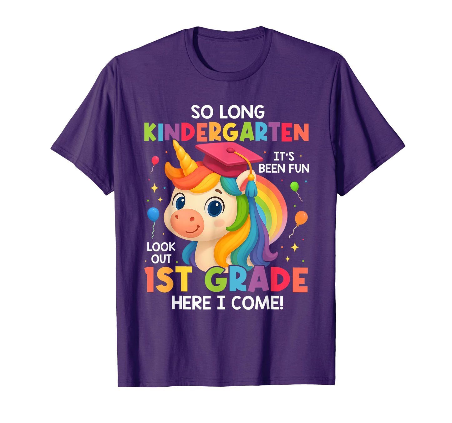 So Long Kindergarten Graduate 1st Grade Here I Come Unicorn T-Shirt