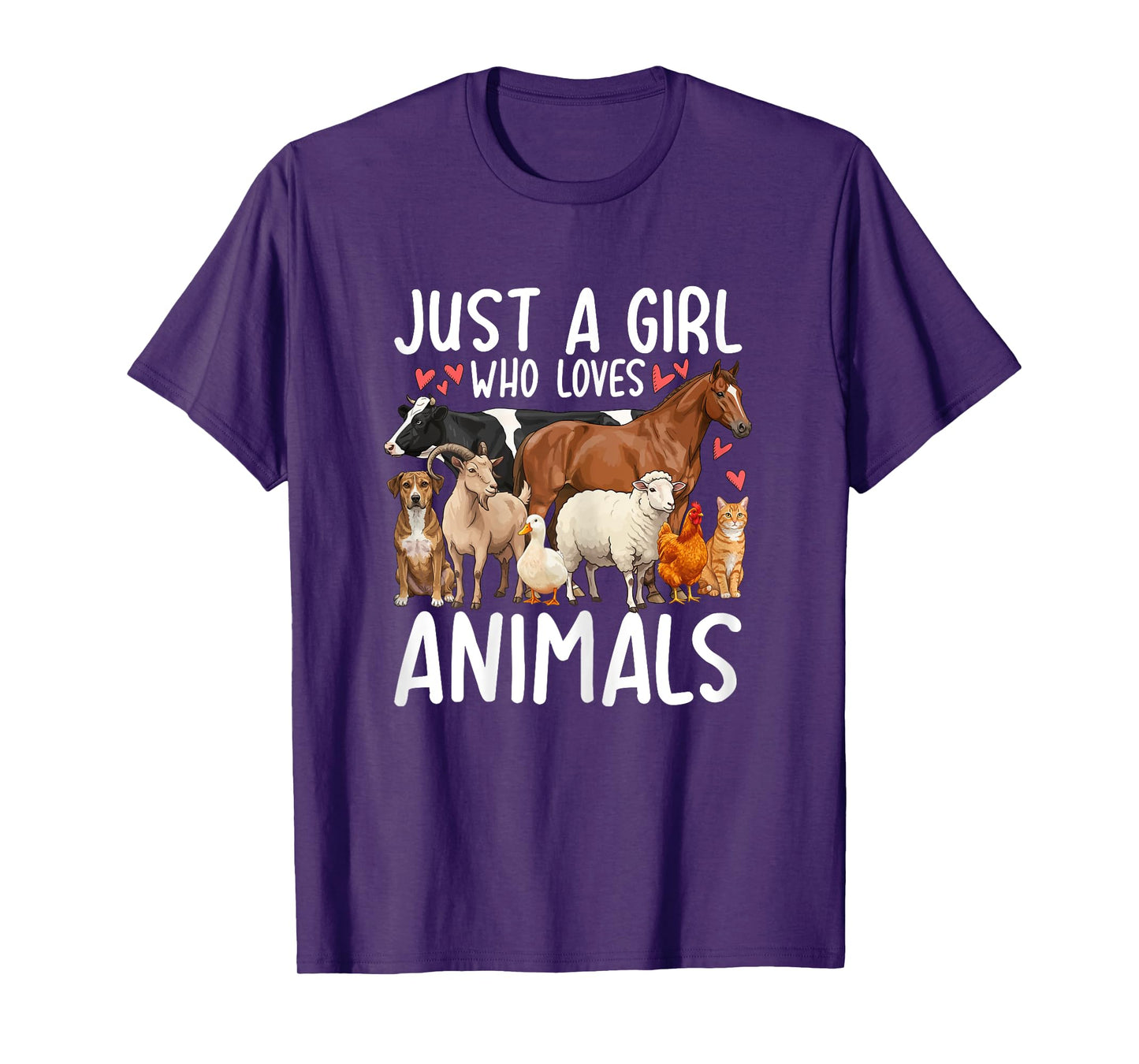 Just a Girl Who Loves Animals Dog Cat Horse Goat Cow Chicken T-Shirt