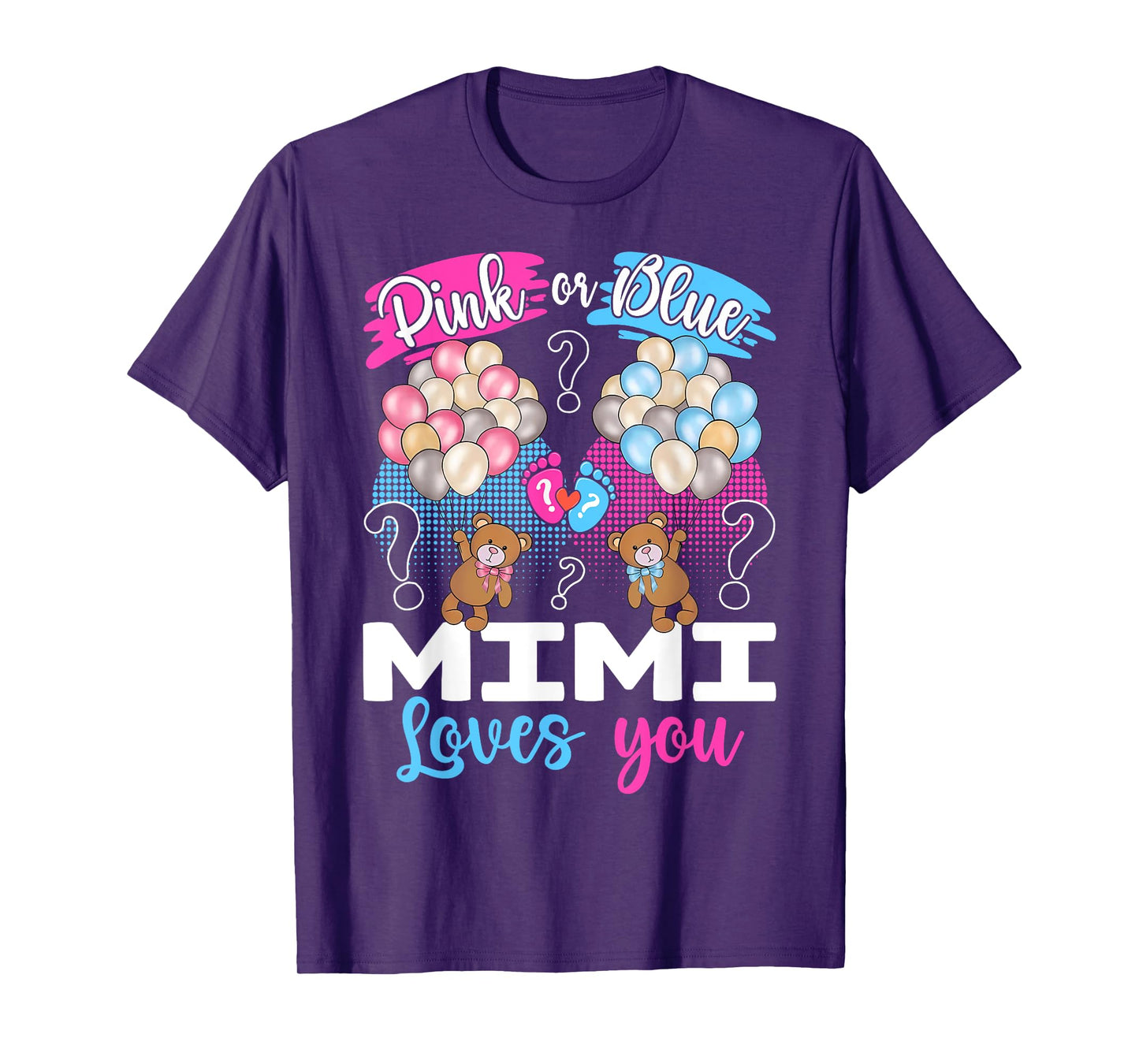 Bears Pink Or Blue Mimi Loves You Gender Reveal T-Shirt