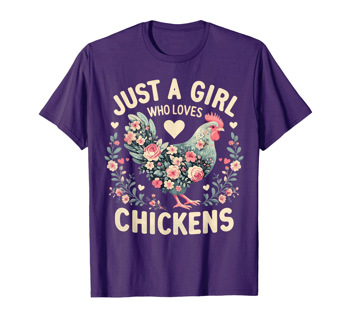 Floral Farmer Funny Just A Girl Who Loves Chickens T-Shirt