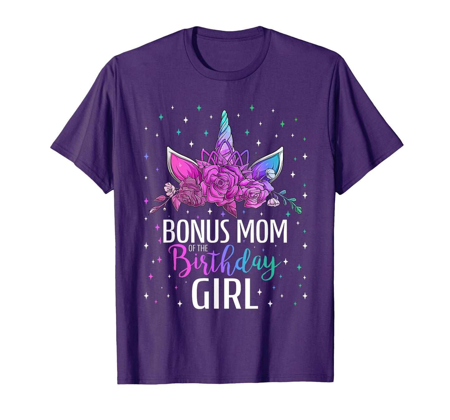 Bonus Mom Of The Birthday Girl Unicorn Bday Party T-Shirt