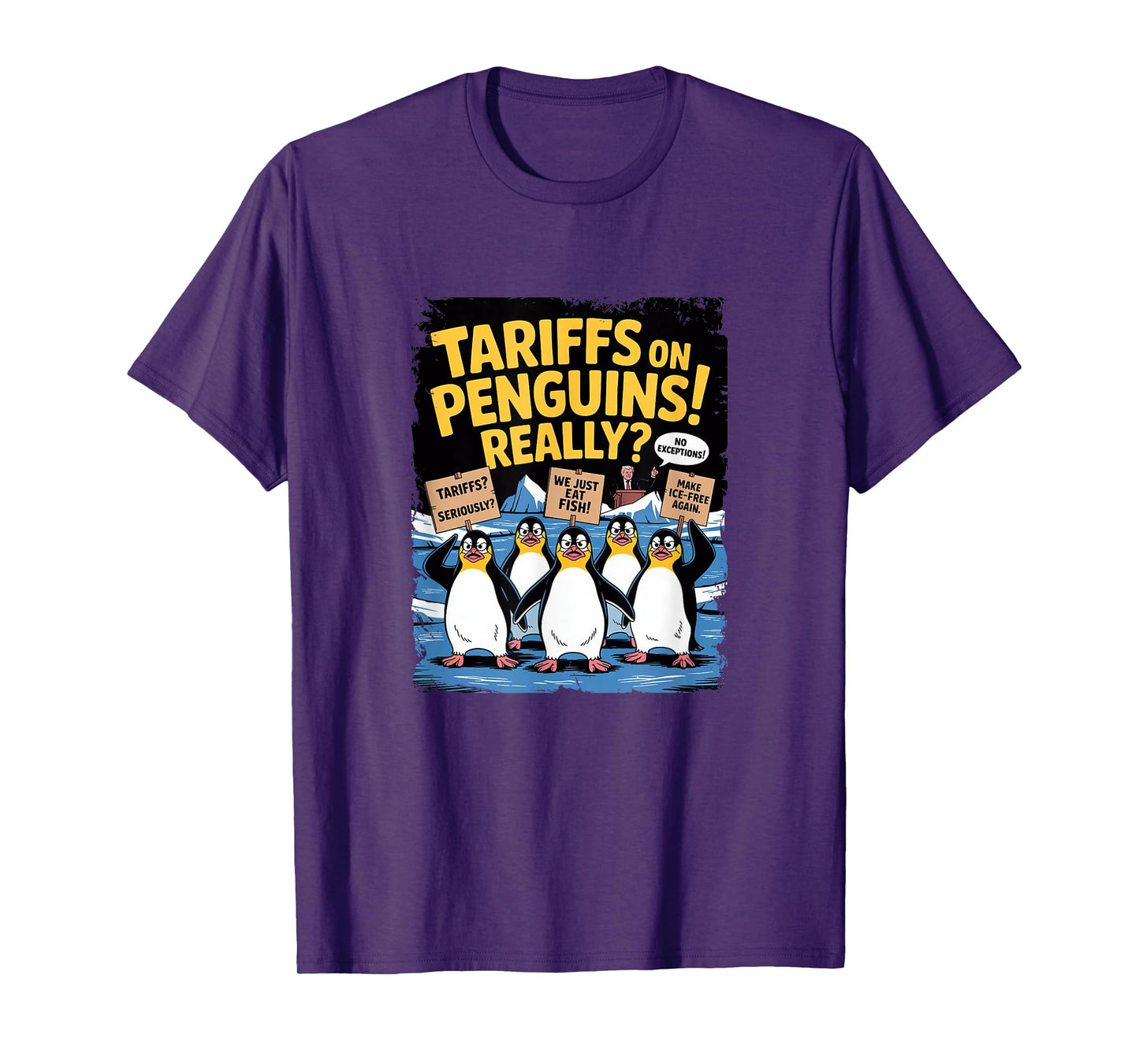 Tariff Penguins Flippers Up Heard Island Funny Resit Tariffs T-Shirt