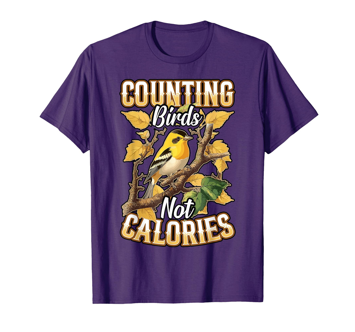 Counting Birds Not Calories Birding Funny Birdwatcher T-Shirt
