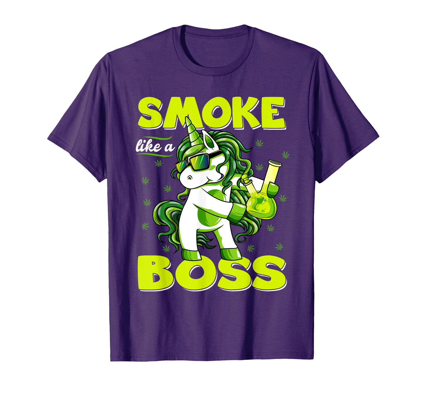 420 Unicorn Smoke Like A Boss Shirt Weed Pot Leaf Marijuana T-Shirt