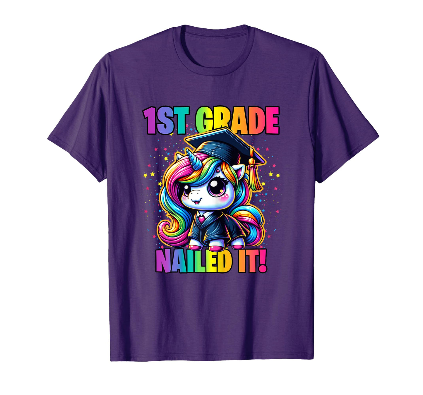 Graduation 1st Grade Unicorn Nailed It Girls Grad Magical T-Shirt
