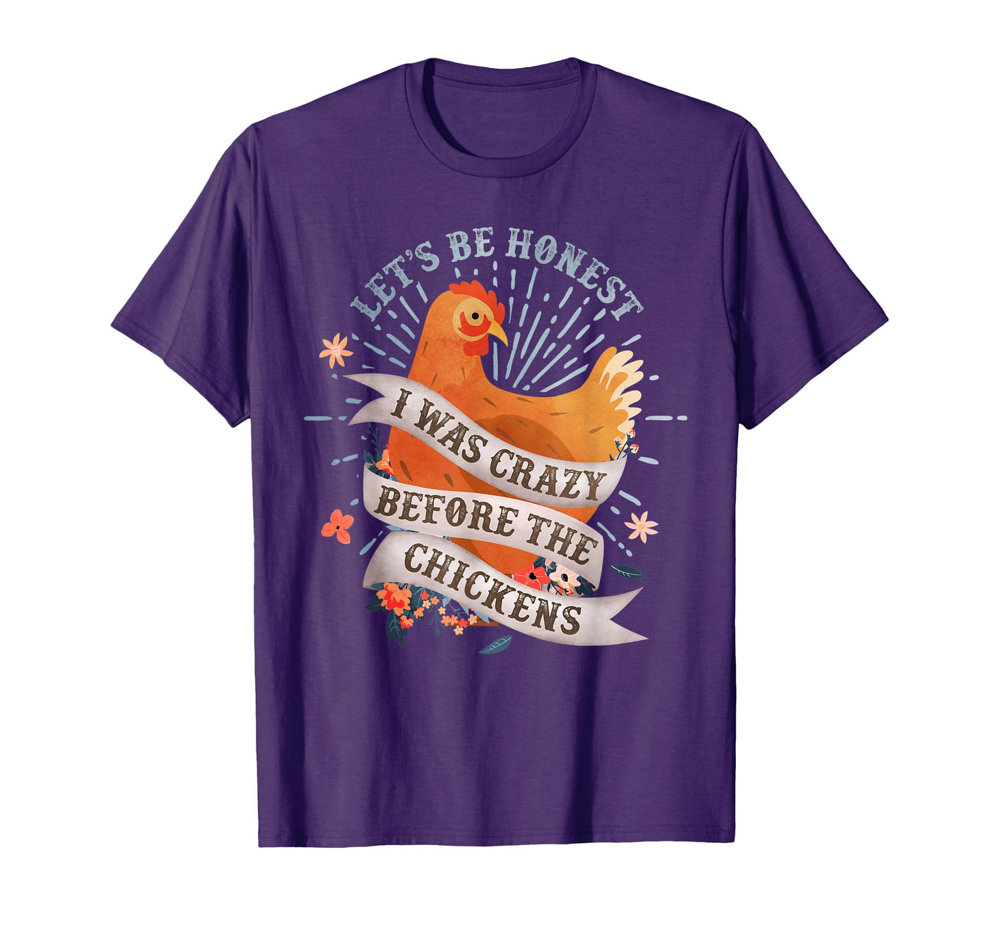 Funny I Was Crazy Before the Chickens Farmer T-Shirt