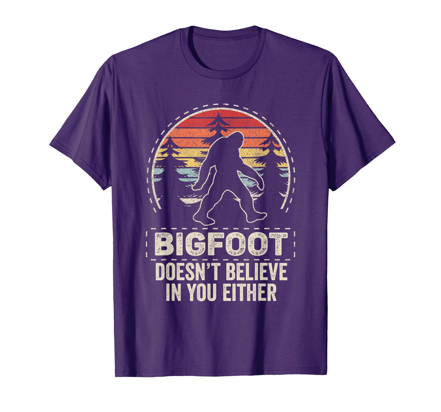Vintage Retro Bigfoot Doesn't Believe In You Either T-Shirt