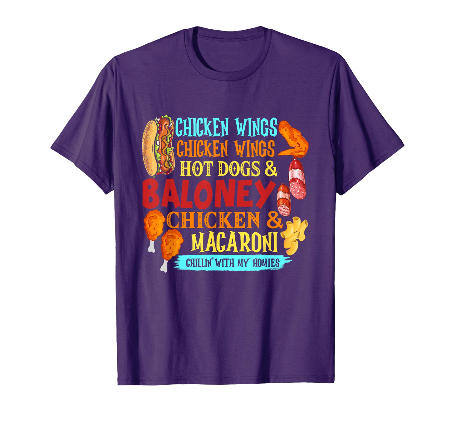 Chicken Wings Hot Dogs & Baloney Chicken & Macaroni, T-Shirt