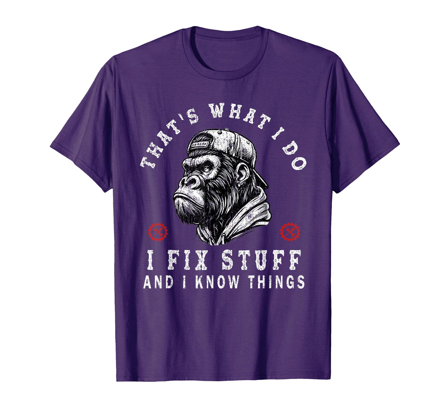 That's What I Do I Fix Stuff and I Know Things Monkey T-Shirt
