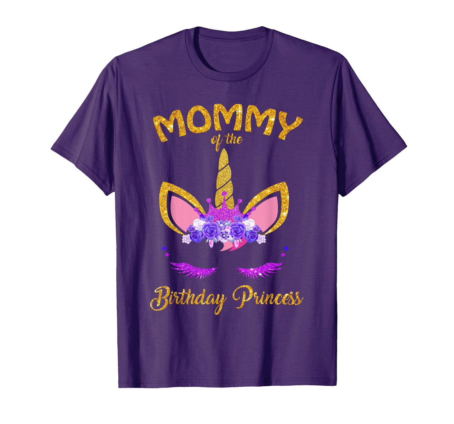 Mommy of The Unicorn Birthday Princess Matching Family T-Shirt