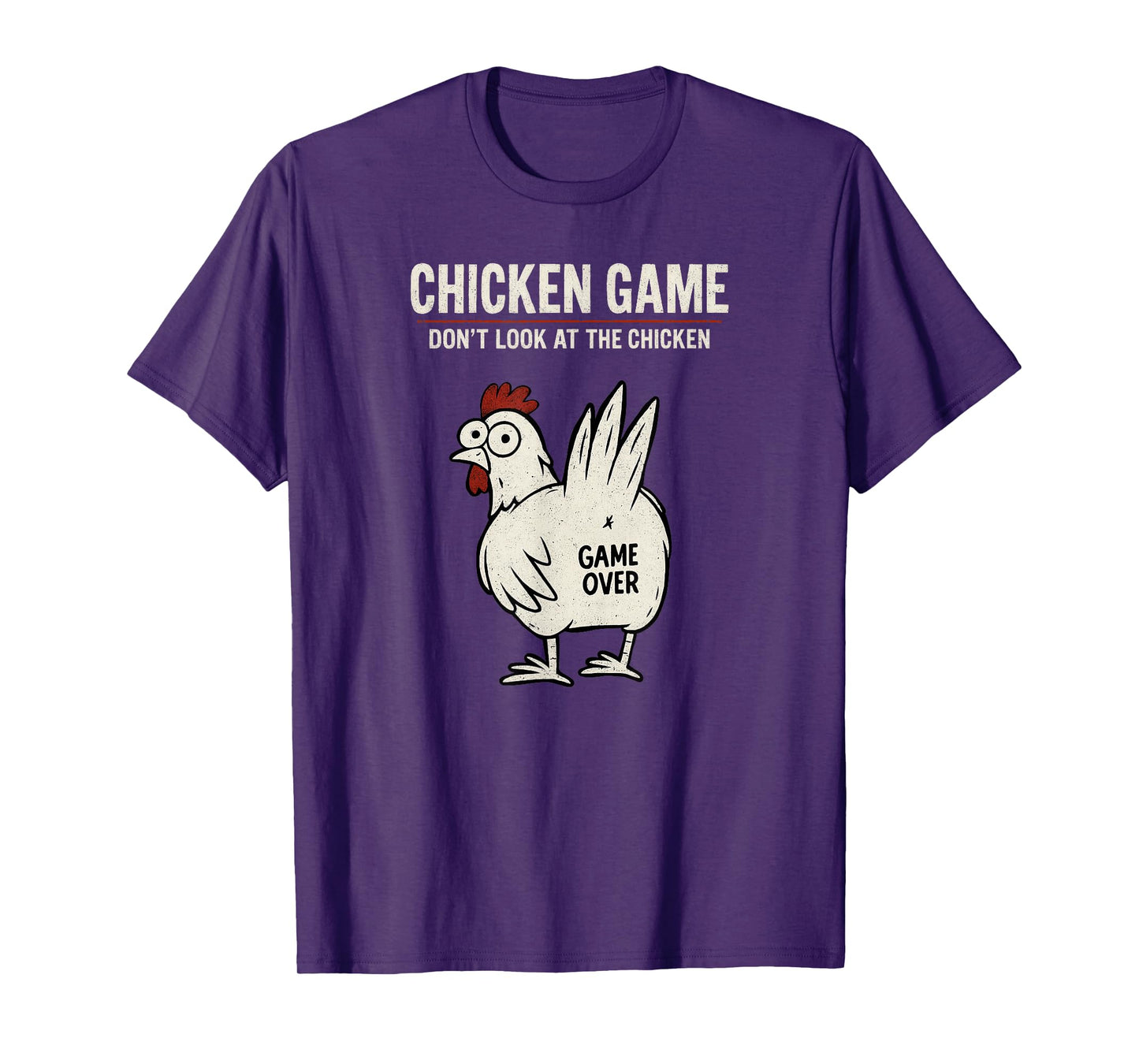 Funny Chicken Game Don’t Look At The Chicken Graphic T-Shirt