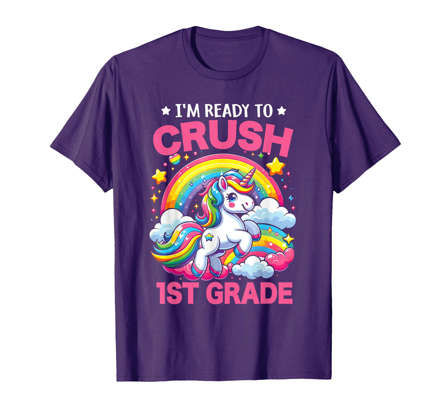 I'm Ready To Crush 1st Grade Unicorn Back To School Girls T-Shirt