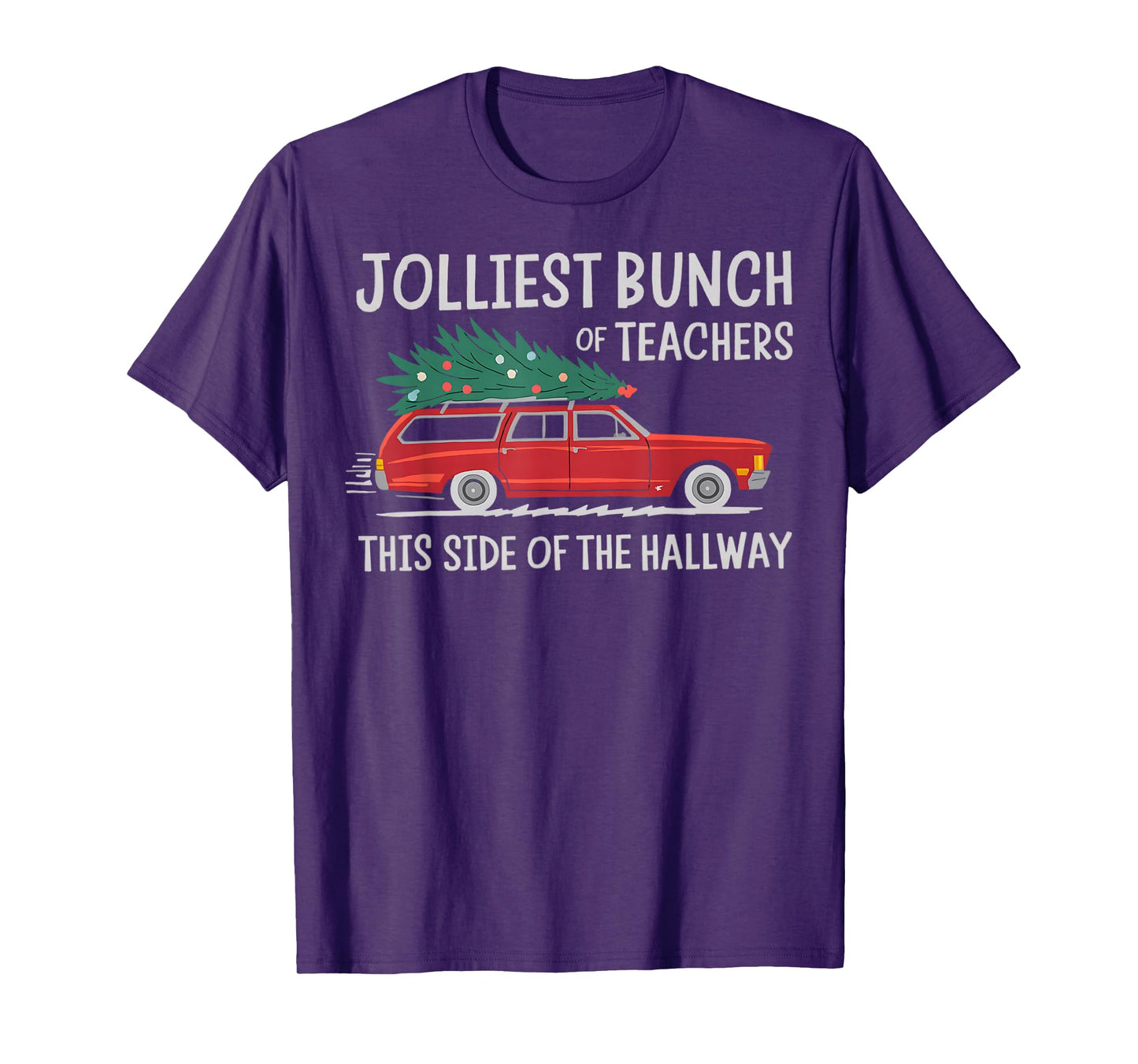 Jolliest Bunch Of Teachers This Side Of The Hallway T-Shirt