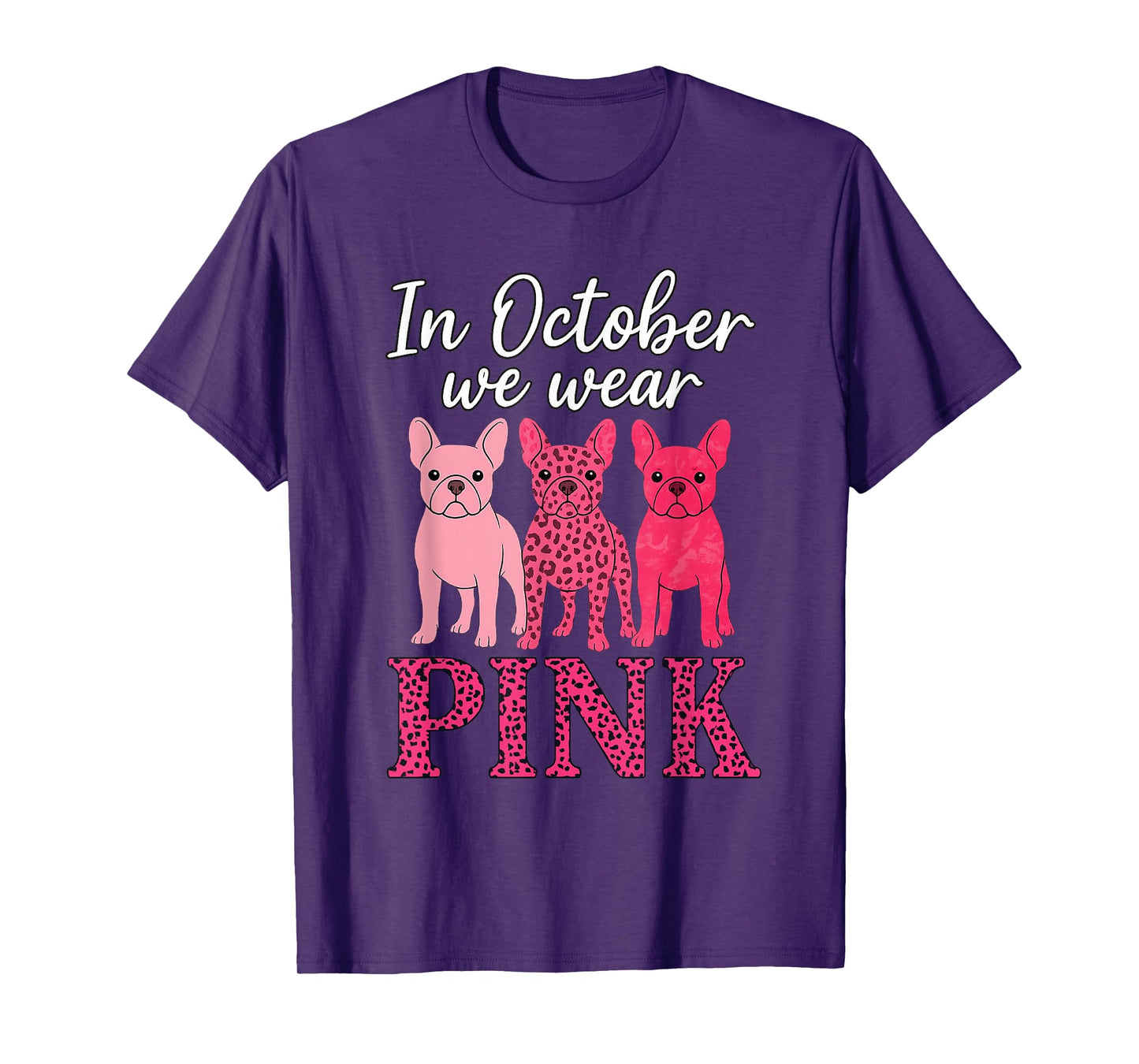 Pink Leopard Breast Cancer Awareness French Bulldog T-Shirt