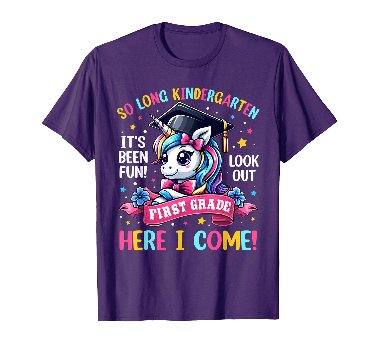 Kindergarten Look Out First Grade Here I Come Unicorn Girls T-Shirt