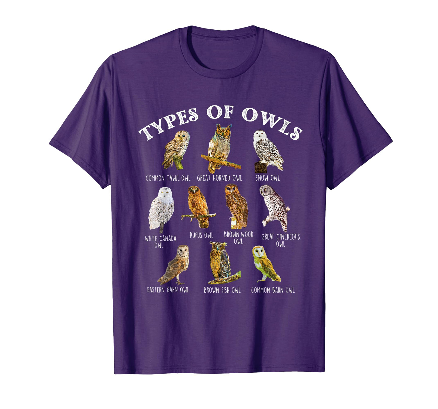 Types Of Owl - Ornithologist Ornithology Bird Animal Lover T-Shirt