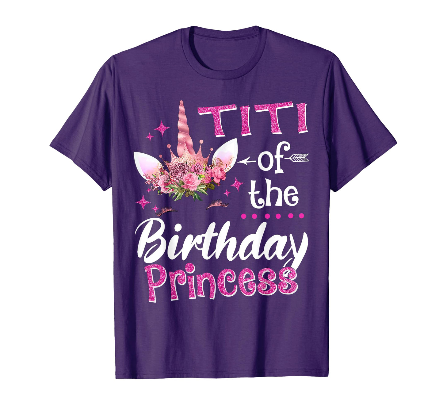 Titi Of The Birthday Princess Unicorn Flower T-Shirt