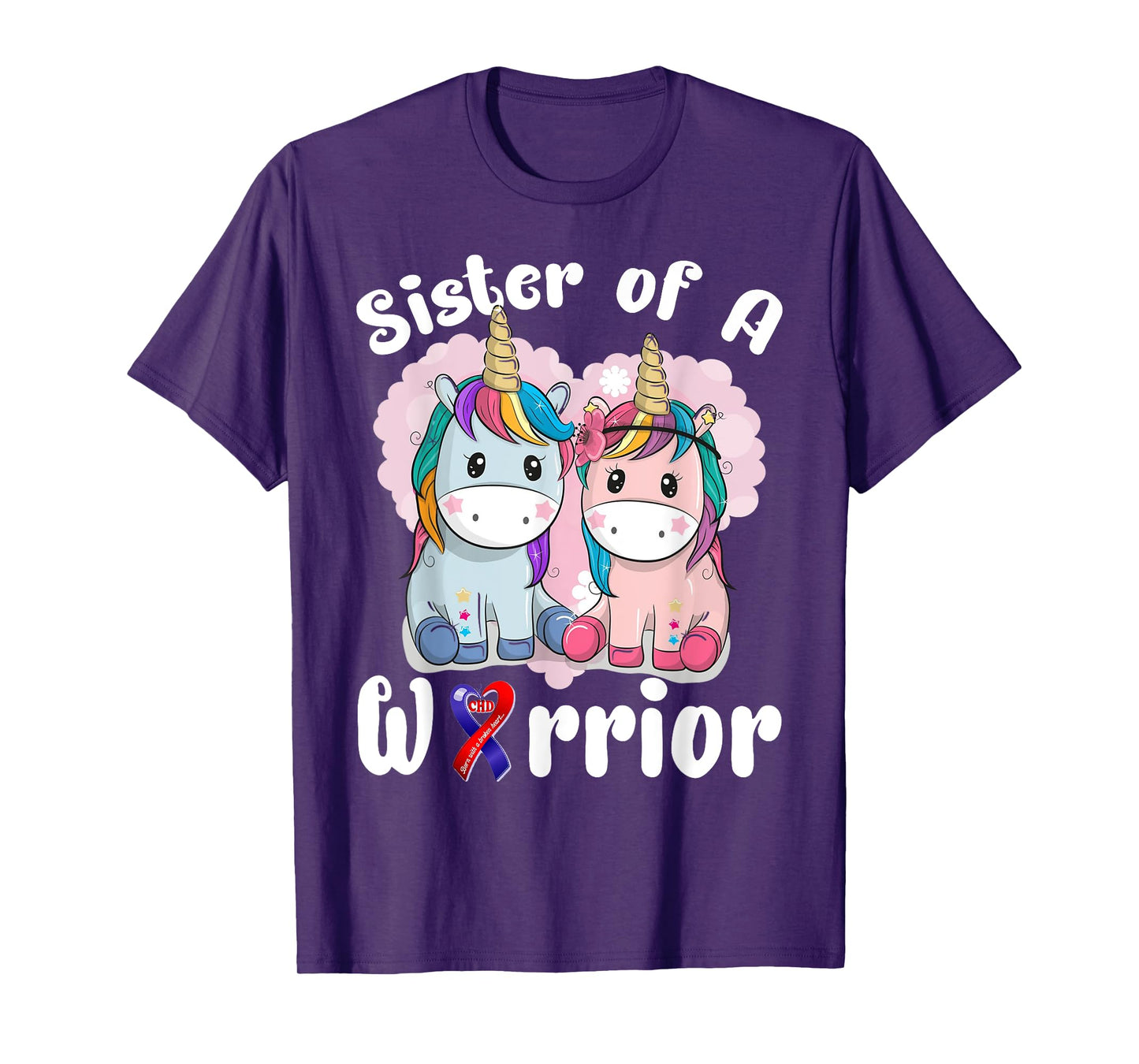 Sister Of A Heart Warrior CHD Awareness Week Unicorn T-Shirt
