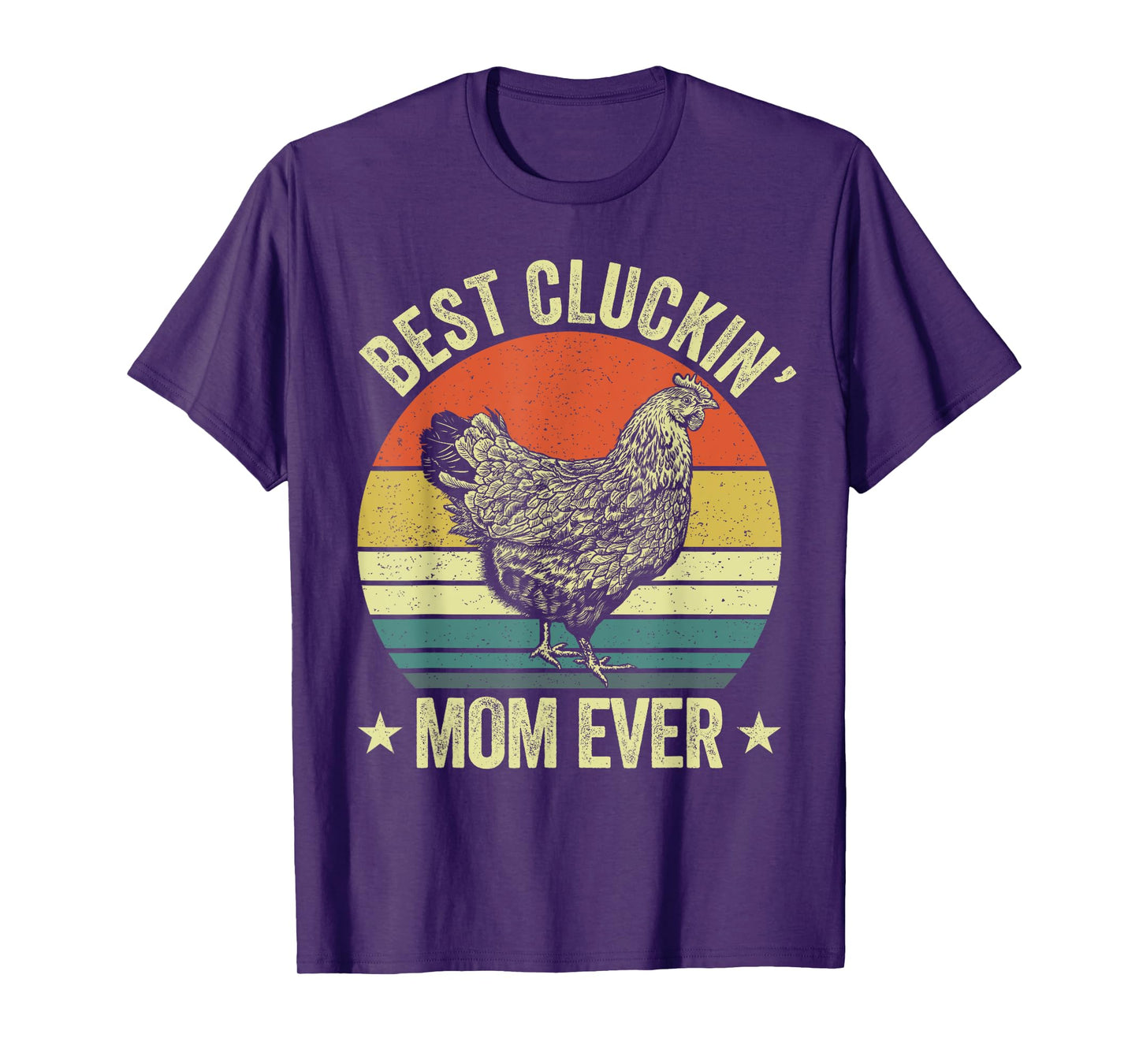 Best cluckin mom ever, retro funny clucking chicken farmer T-Shirt