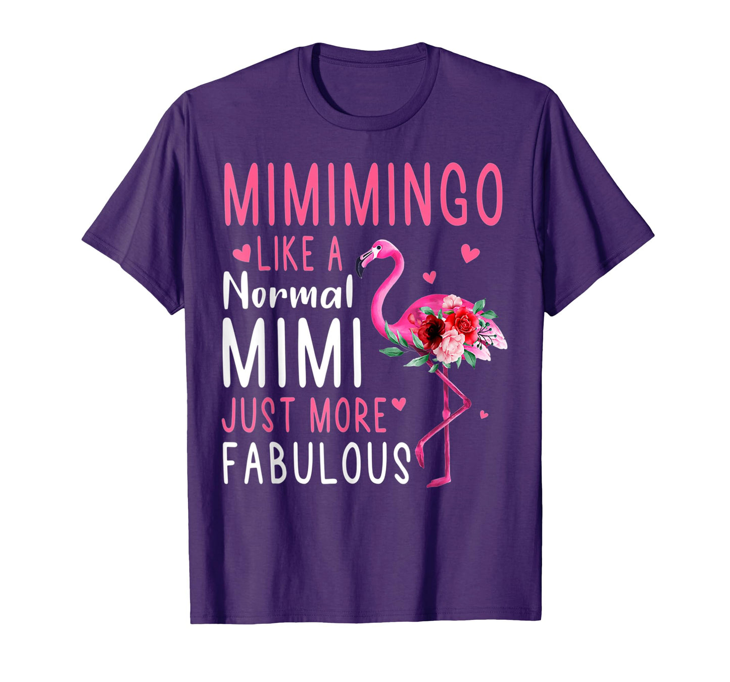 Flamingo Mimimingo Like A Normal Mimi Funny Grandma T-Shirt