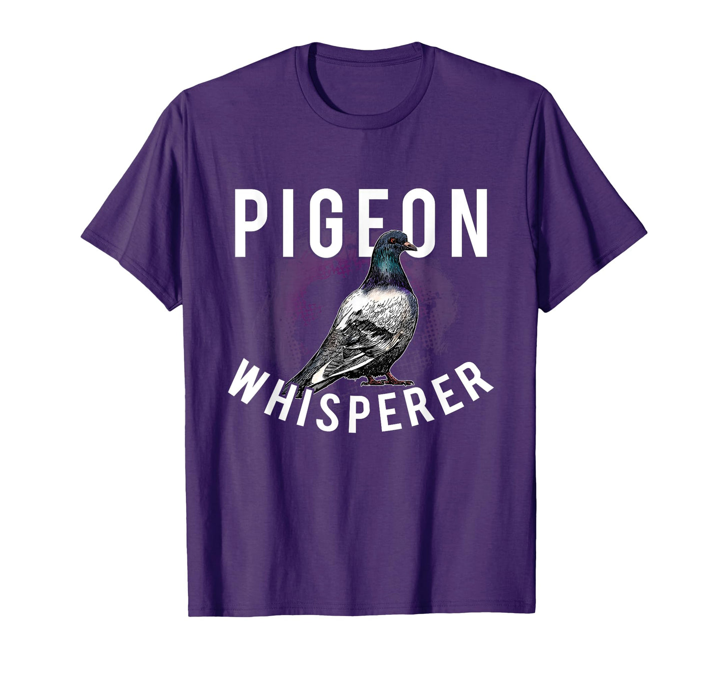 Love Pigeons Bird Lover - Pigeon Whisperer T-Shirt T-Shirt