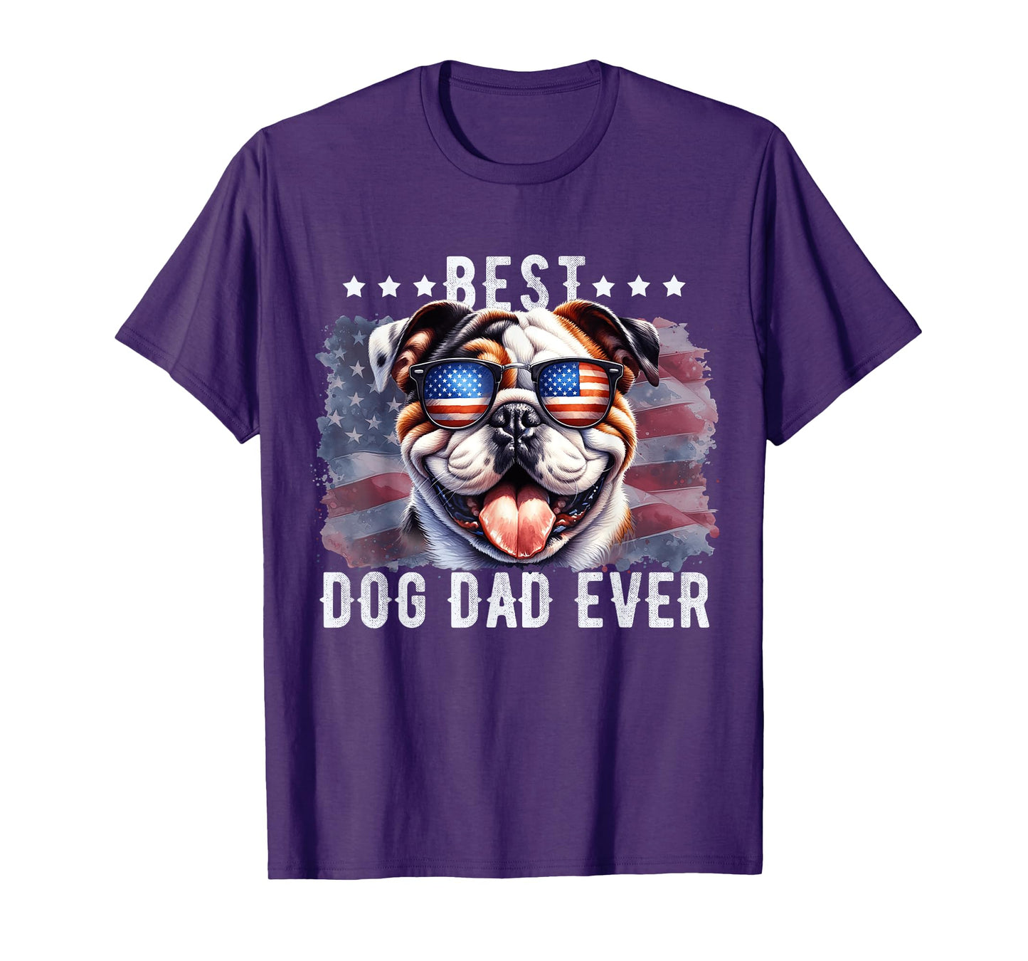 Bulldog Best Dog Dad Ever Father's Day American Flag Women Kids Men T-Shirt