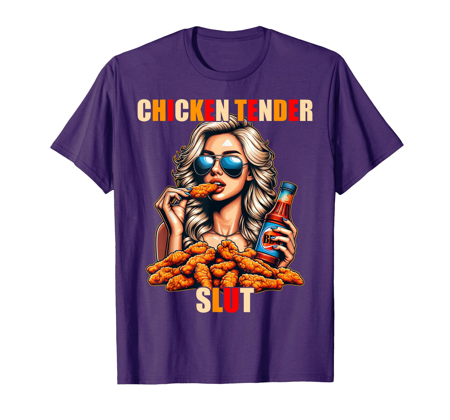 Chicken Tender Slut T-Shirt