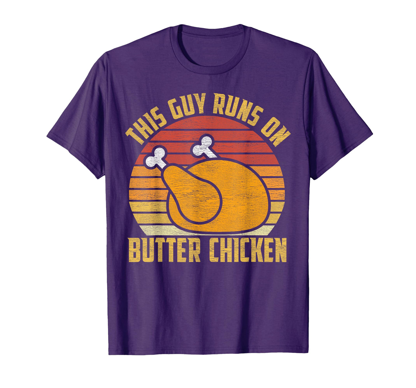 Butter Chicken Indian Food Lover Funny T-Shirt