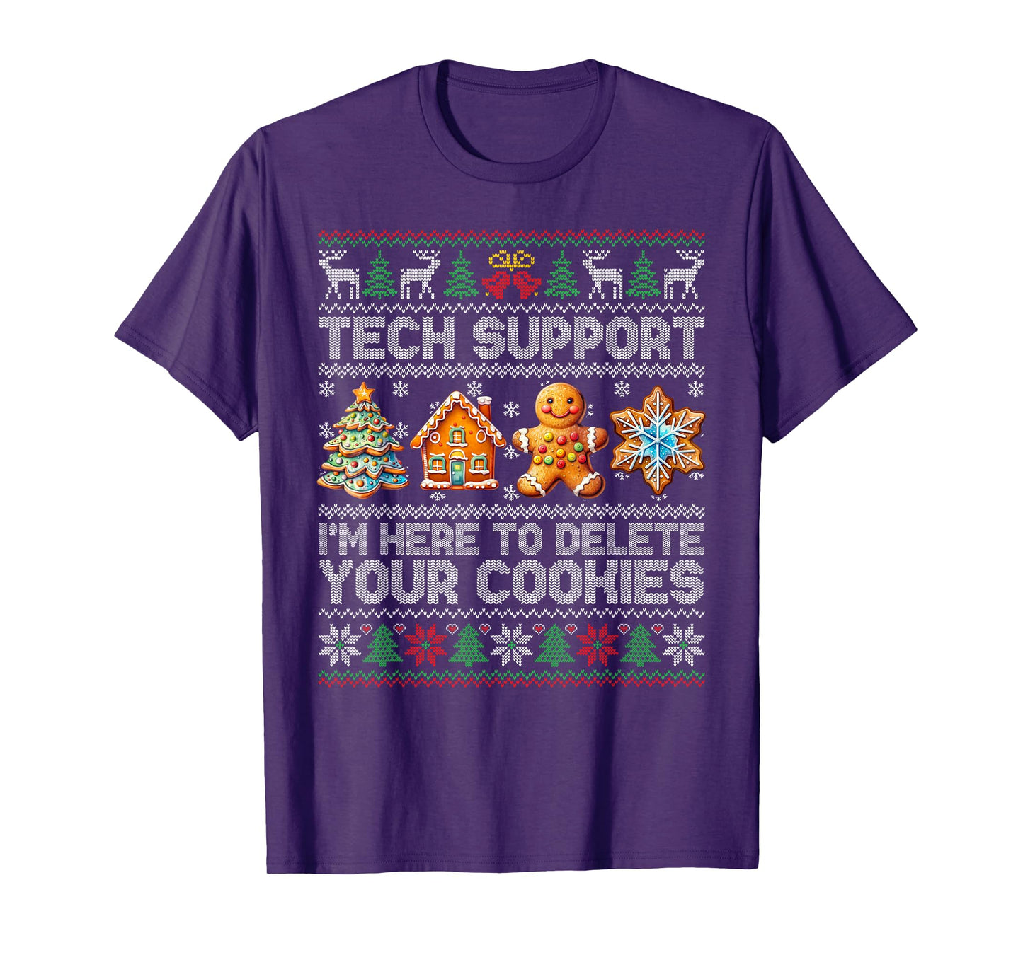 Christmas Tech Support Here To Delete Cookies Xmas Men Women T-Shirt