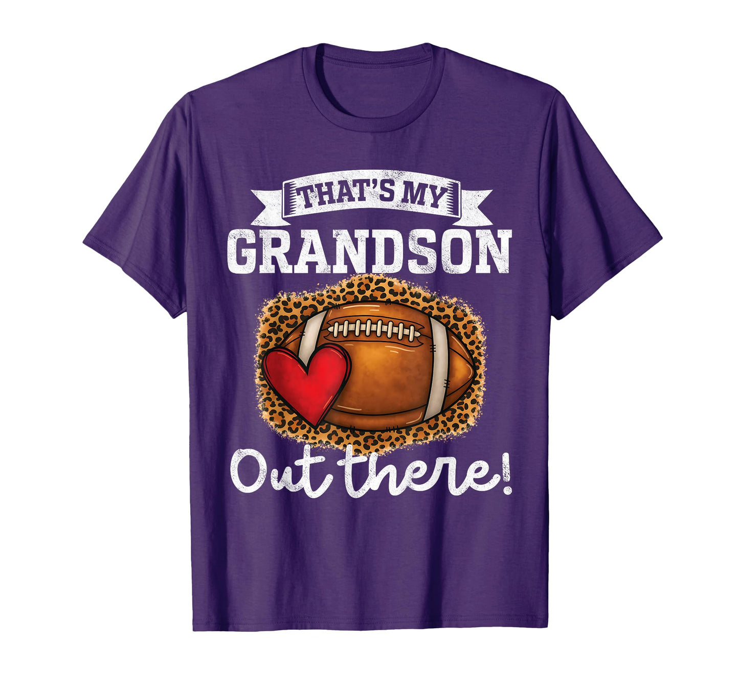 That's My Grandson Out There Funny Football Grandpa Grandma T-Shirt