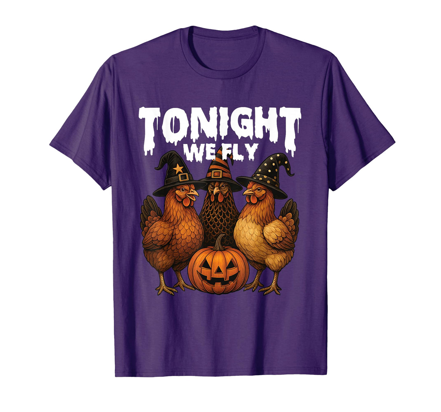 Tonight We Fly - Spooky Chicken Lover Halloween Costume T-Shirt