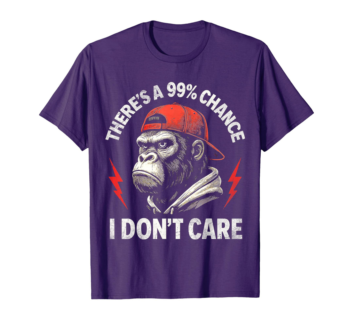 Monkey There's A 99% Percent Chance I Don’t Care Funny T-Shirt