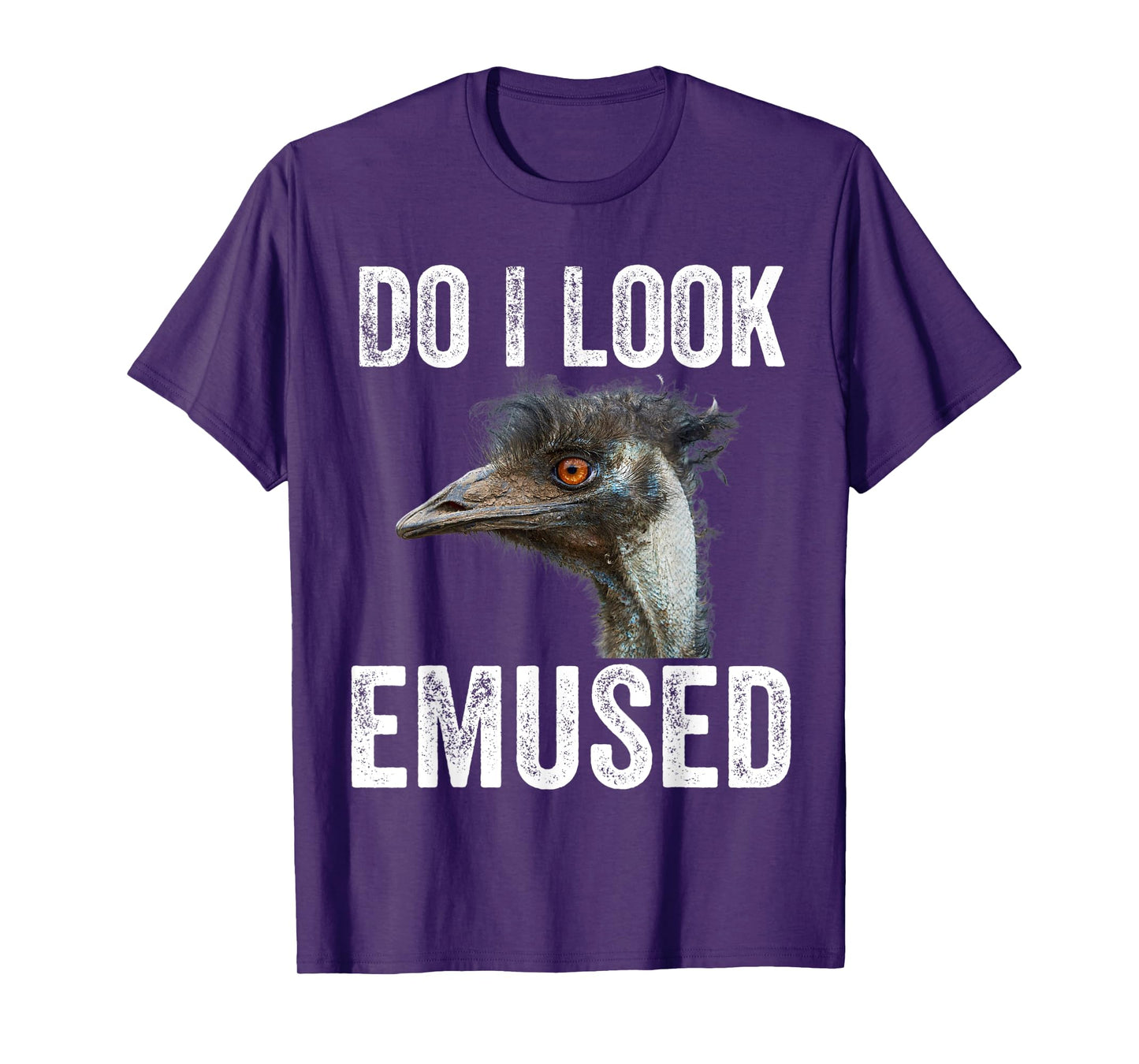 Do I Look Emused Funny Emu Animal Love Emus Bird Funny T-Shirt