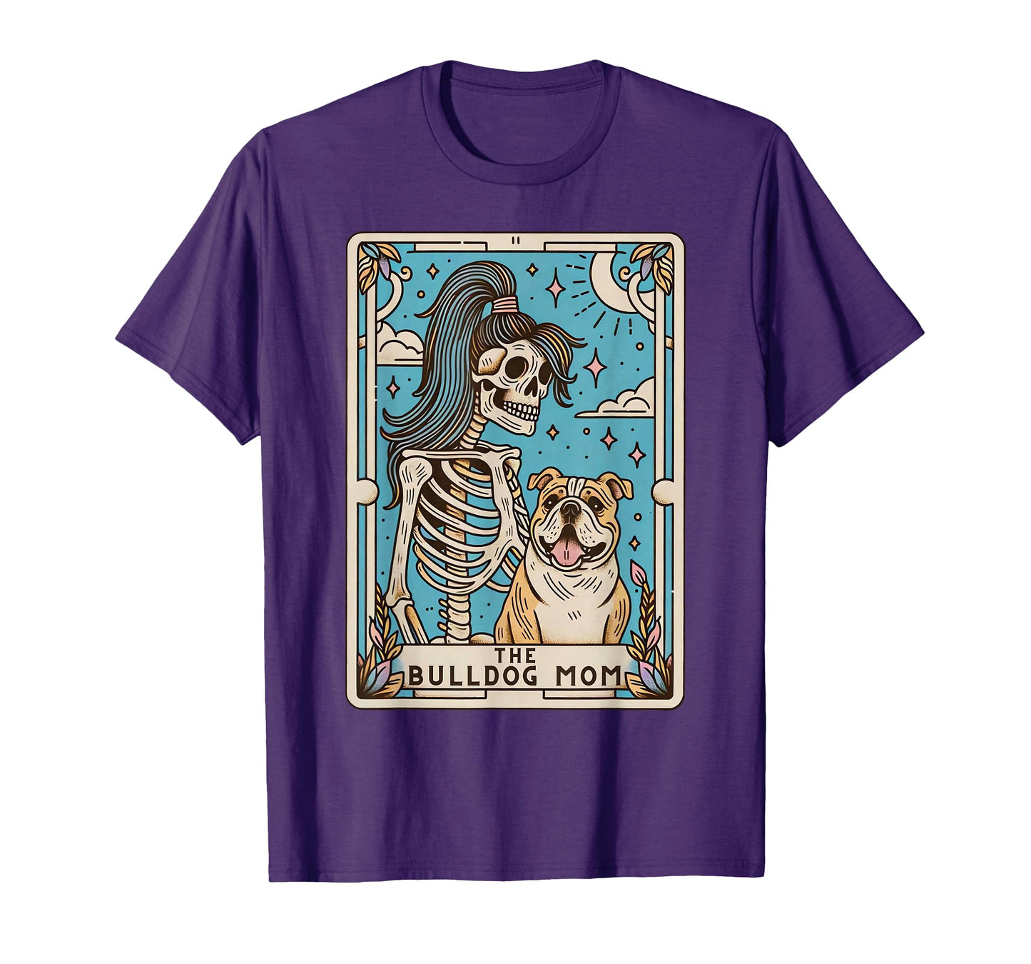 Retro Funny The Bulldog Mom Tarot Card Skeleton Halloween Men Women Kids T-Shirt