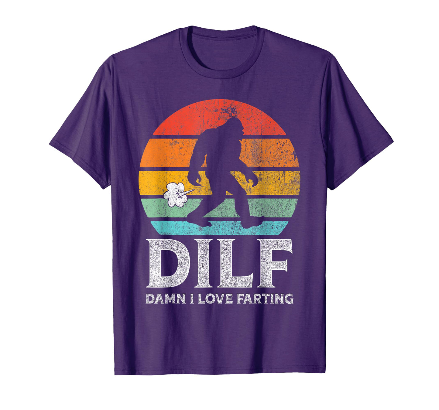 DILF Damn I Love Farting Bigfoot Vintage Dad Joke Father Day T-Shirt