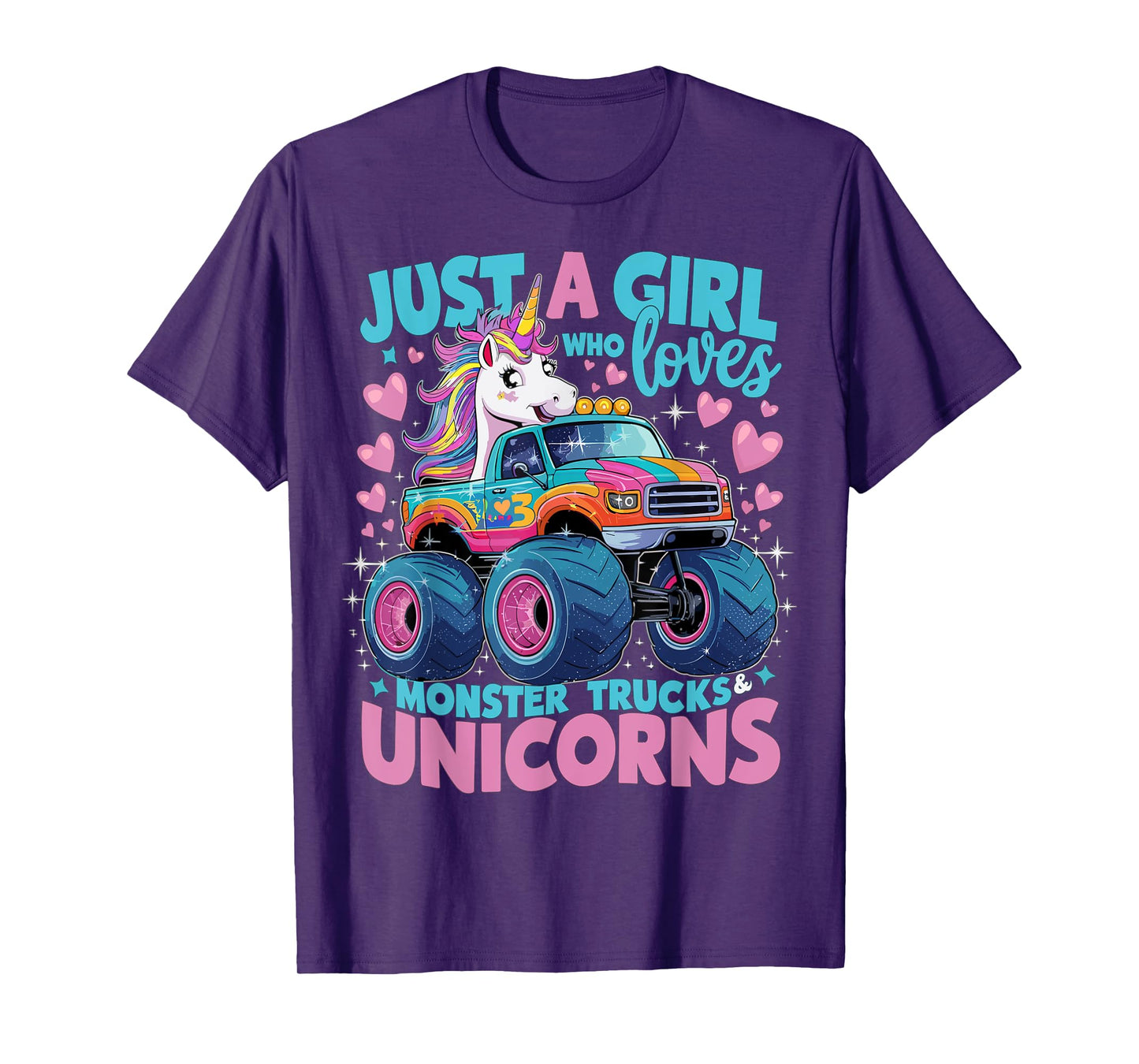 Just a Girl Who Loves Monster Trucks and Unicorns T-Shirt