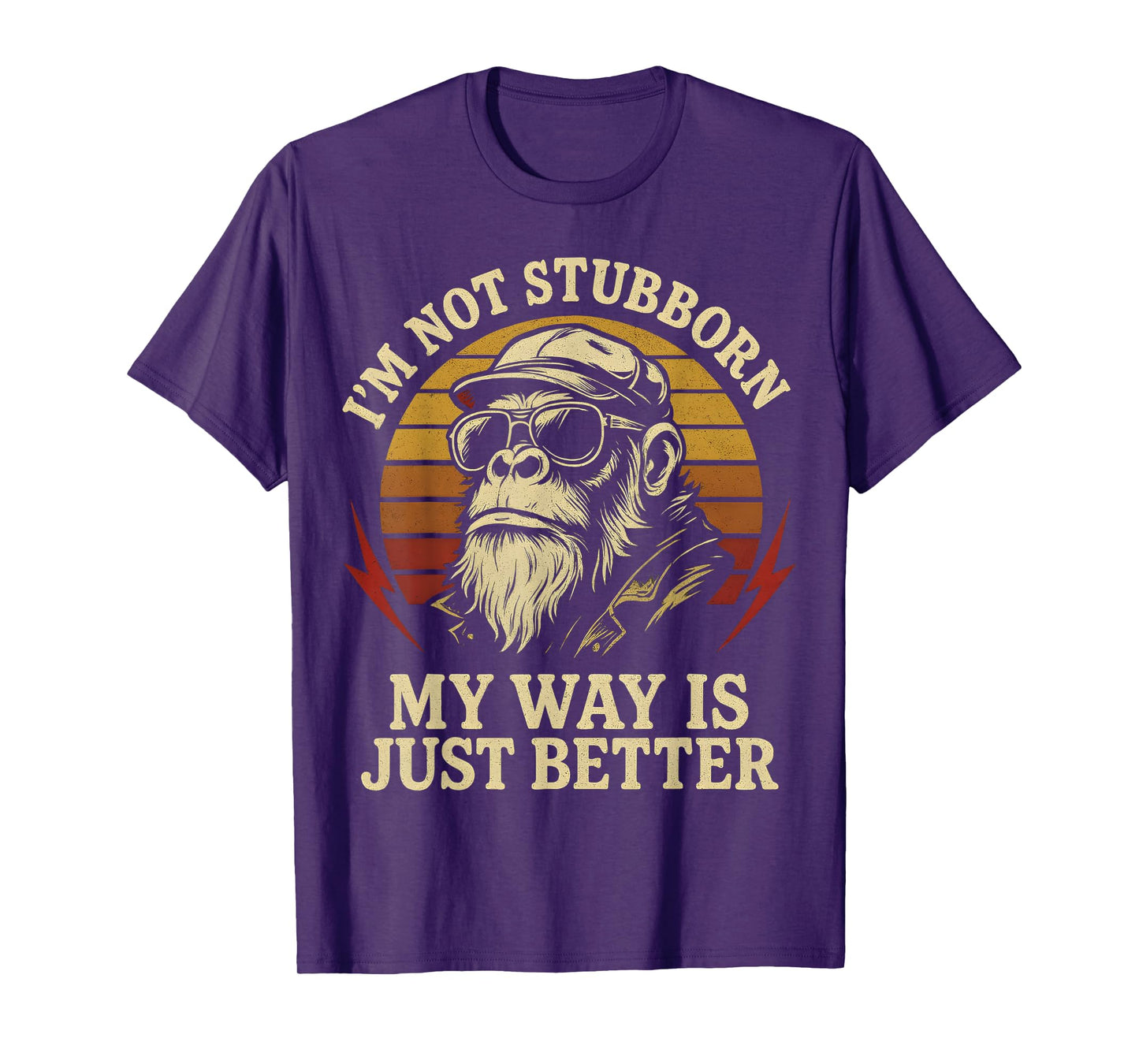 I'm Not Stubborn, My Way Is Just Better Monkey vintage Retro T-Shirt