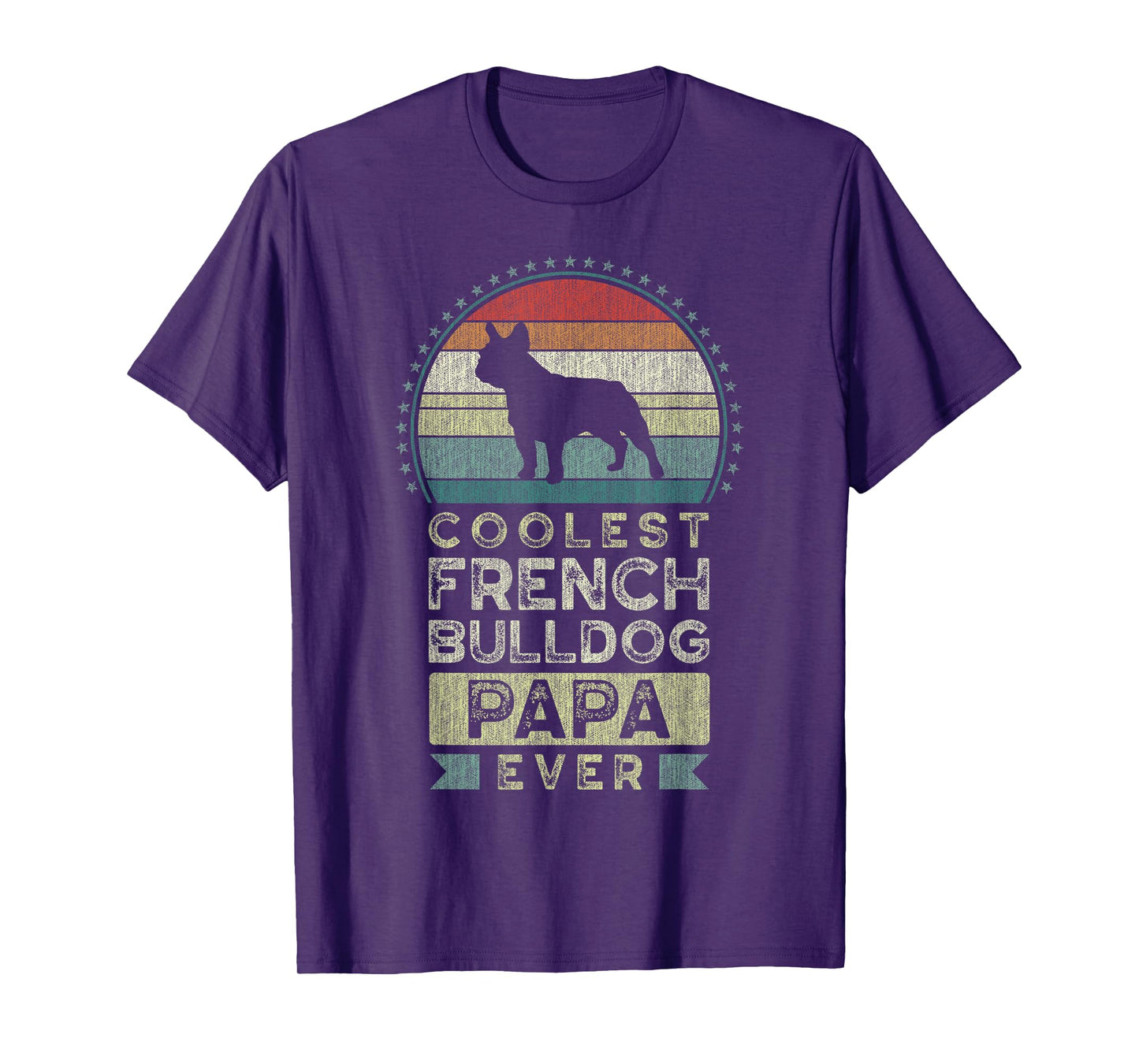 Coolest French Bulldog Papa Ever, Father's Day, Dad, Grandpa T-Shirt for Men