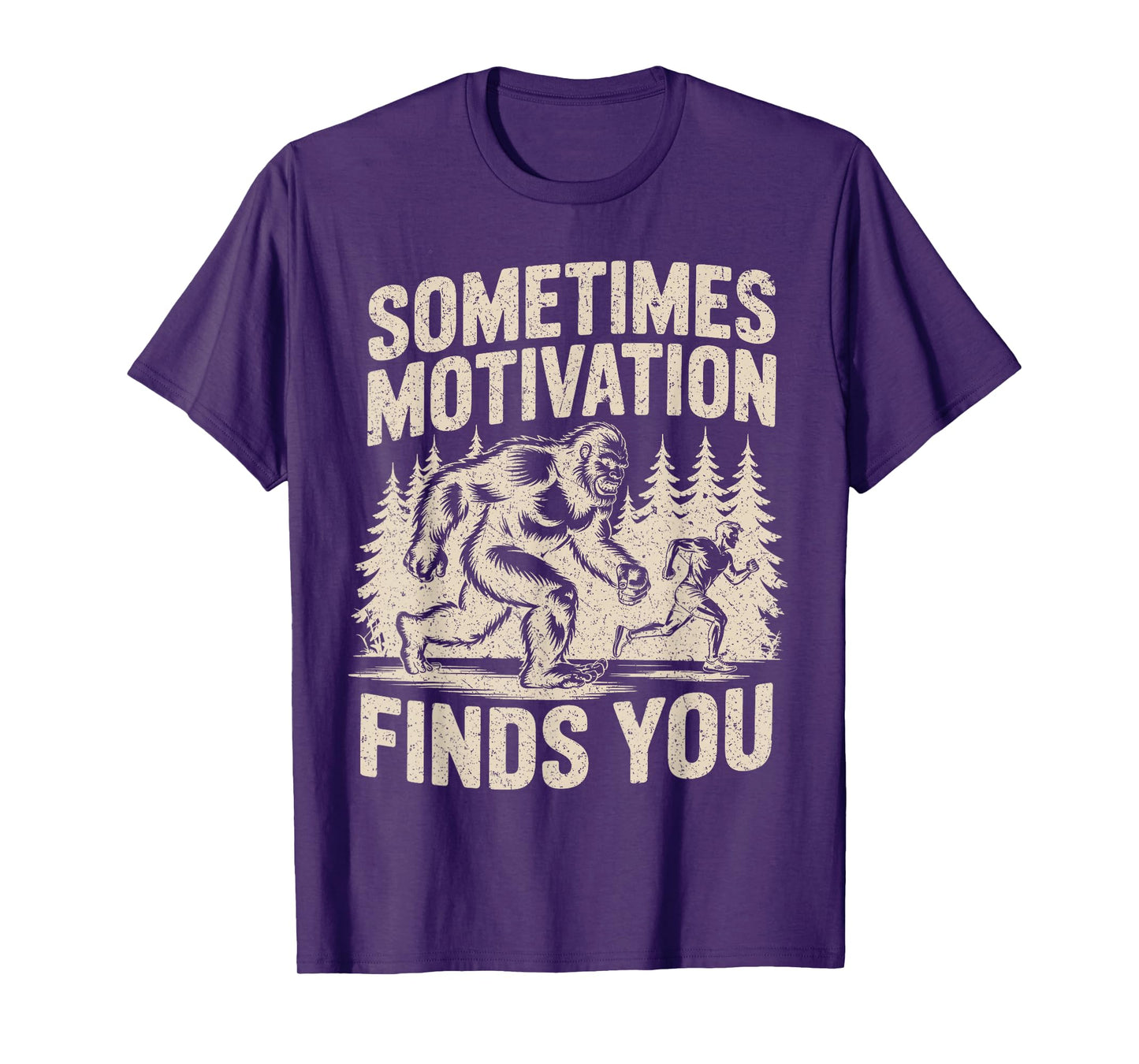 Sometimes Motivation Finds You Funny Bigfoot Running Vintage T-Shirt