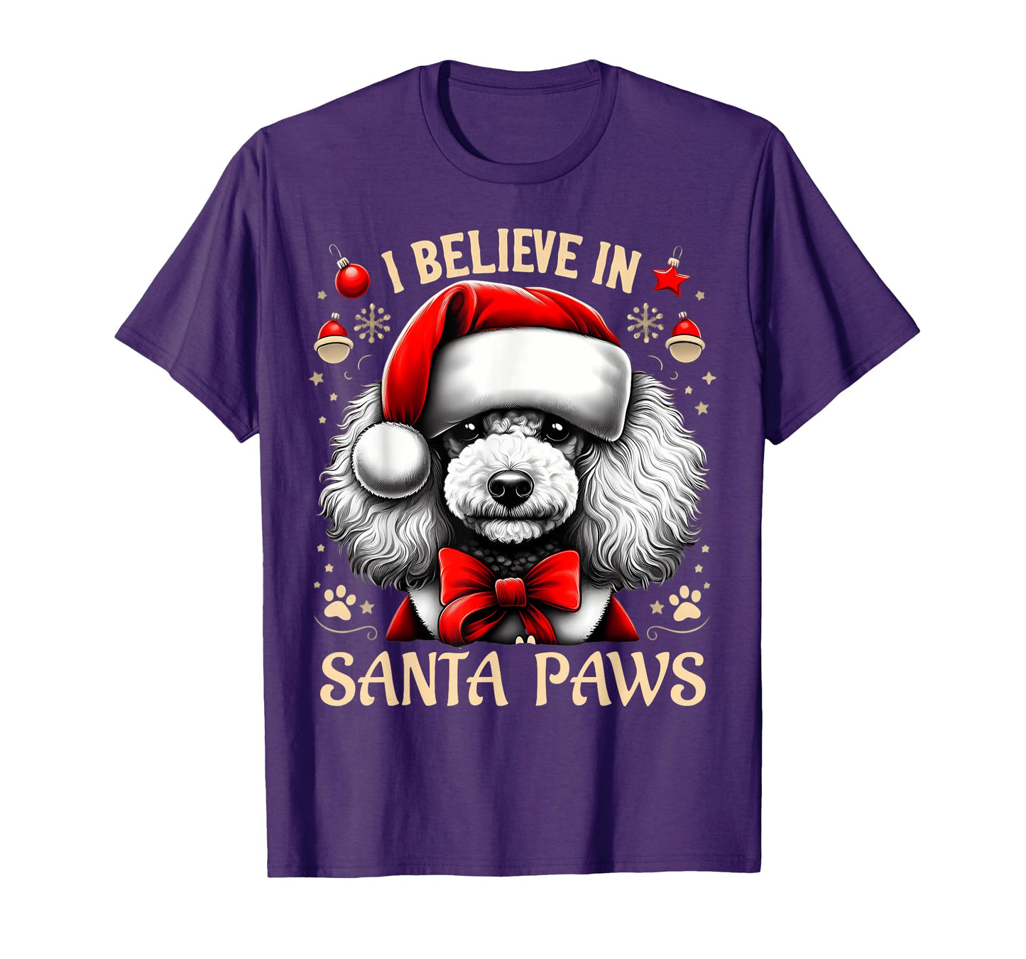 I Believe In Santa Paws Poodle Cute Christmas Owner Lover T-Shirt