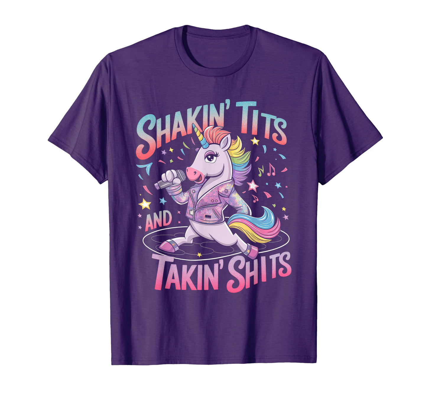 Shakin Tits and Takin Shits Tshirt Unicorn Dirty Adult Humor T-Shirt