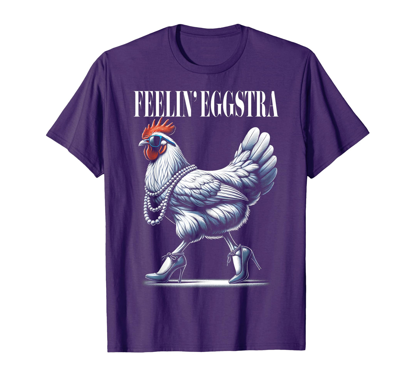 Chicken Funny Feelin' Eggstra Graphic Women Chicken Lover T-Shirt