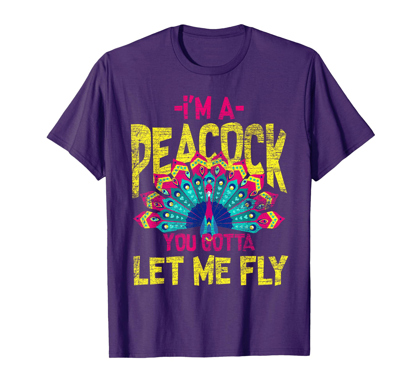 You Gotta Let Me Fly Peacock T-Shirt