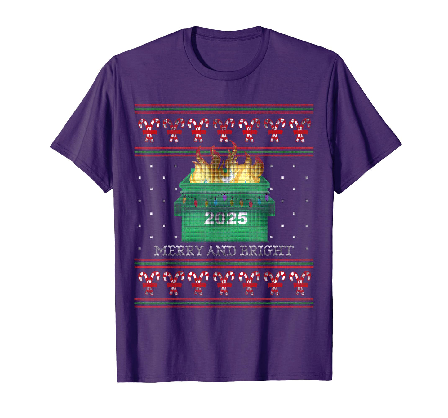 Merry and Bright: 2025 Dumpster Fire Funny XMas Ugly Sweater T-Shirt
