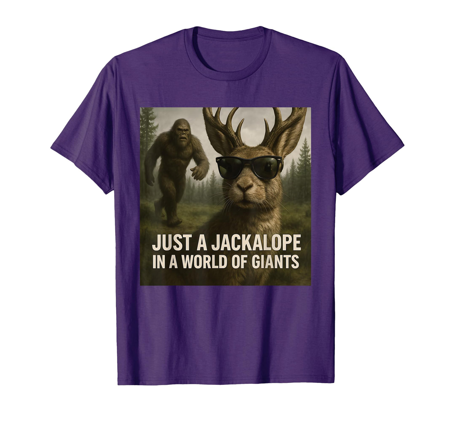 Just A Jackalope In A World Of Giants T-Shirt