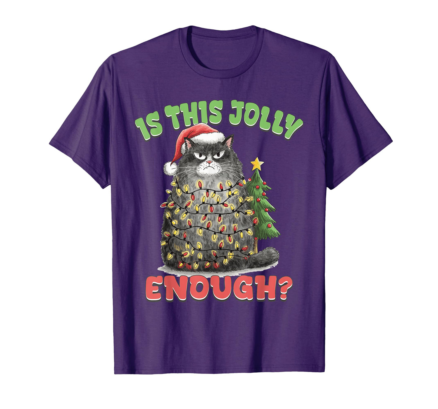 Is This Jolly Enough Funny Cat Christmas Tree Xmas Cat Lover T-Shirt for Men Women Kids